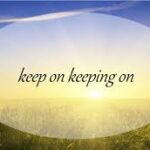 keeping on